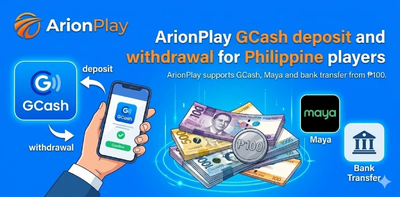 ArionPlay supports GCash, Maya and bank transfer from ₱100