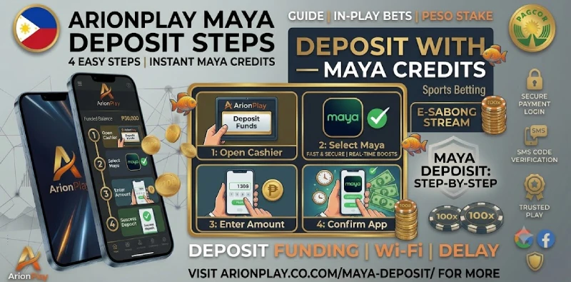 ArionPlay cashier Maya deposit steps select amount confirm app Philippines